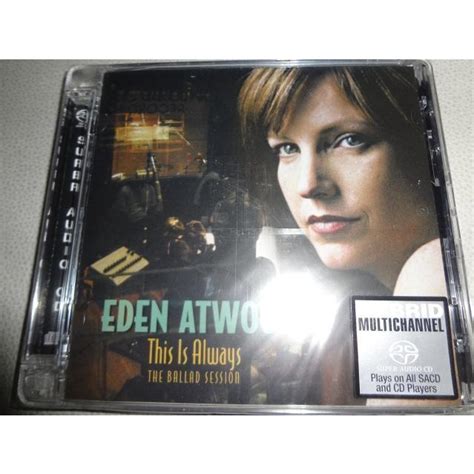 Sacd Eden Atwoodthis Is Always The Ballad Session Awa9369ecワイド 通販 Yahooショッピング