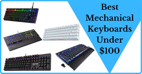 5 Best Mechanical Keyboard Under 100 2022 Budget Keyboards