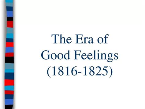 Ppt The Era Of Good Feelings 1816 1825 Powerpoint Presentation
