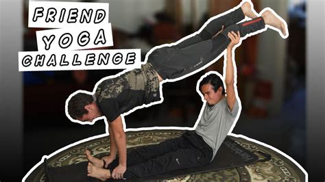 Friend Yoga Challenge Youtube