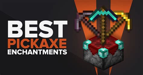 What Are The Best Pickaxe Enchantments In Minecraft Tgg