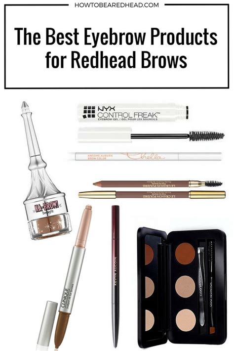 The Best Eyebrow Products For Redhead Brows Best Eyebrow Products Eyebrows Makeup Tips For