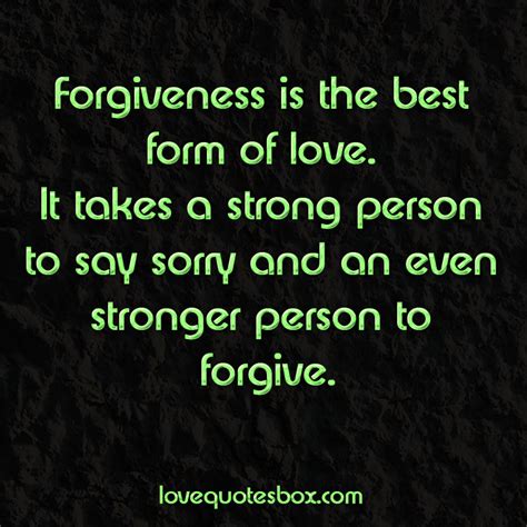 Forgiveness Is The Best Form Of Love Quotes Quotesgram