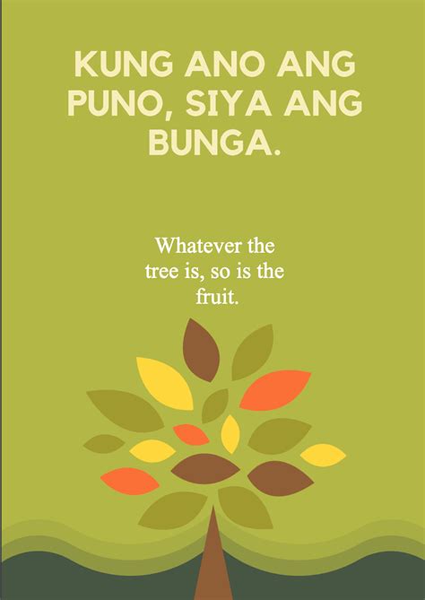 Kung Ano Ang Puno Siya Ang Bunga English Meaning