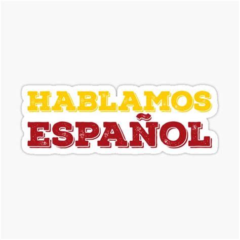 Hablamos Español We Speak Spanish Sticker By Astroantares Redbubble