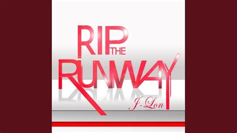 Rip The Runway Youtube