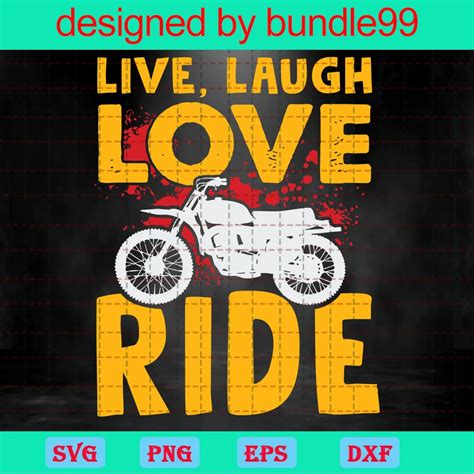 Live Love Ride Motorbike Cut File For Cricut Silhouette Svg Png Dxf Eps