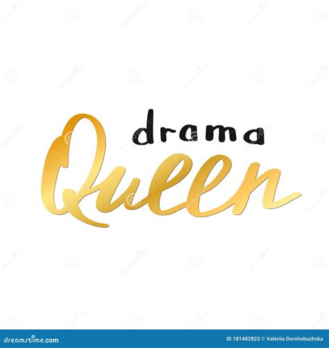 Drama Queen Vintage Hand Drawn Text Vector Illustration Stock Vector