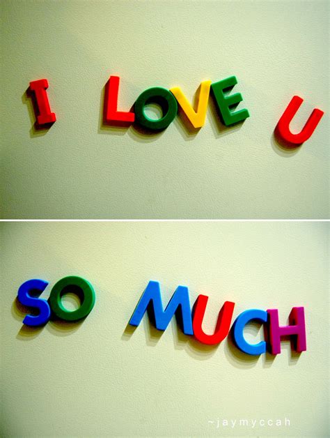 Quotes About Love: I Love You So Much Quotes