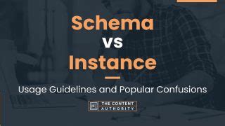 Schema Vs Instance Usage Guidelines And Popular Confusions