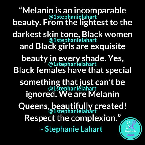 Melanin Beauty Quotes Black Women And Black Girls Are Beautiful