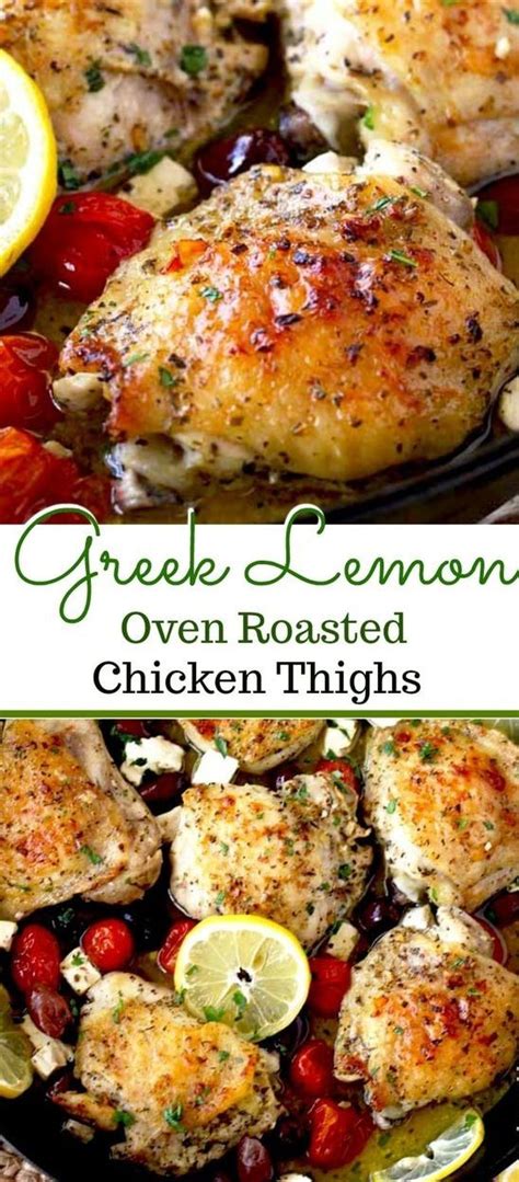 If you feel like it, you can go arrange the chicken thighs in a single layer in the prepared pan. Greek Lemon Oven Roasted Chicken Thighs #Chicken # ...