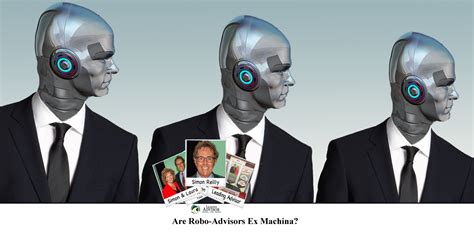 Are Robo-Advisors Ex Machina? | | Leading Advisor - Simon Reilly