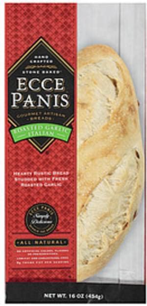 Ecce Panis Roasted Garlic Italian Bread 16 Oz Nutrition Information
