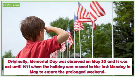 Originally Memorial Day Was Observed On May 30 And It Was Not Until