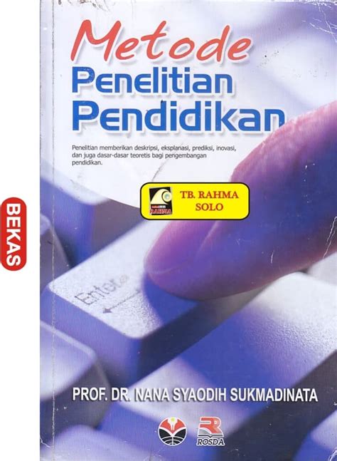 Jual Metode Penelitian Pendidikan Nana Syaodih Sukmadinata K Pd001
