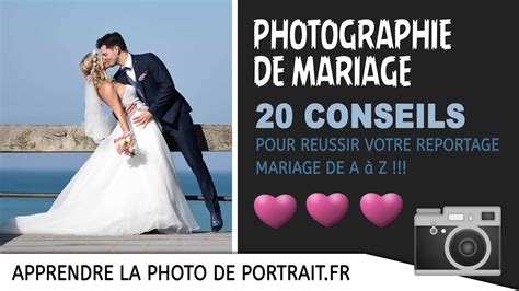 20 CONSEILS pour RÉUSSIR vos PHOTOS DE MARIAGE YouTube