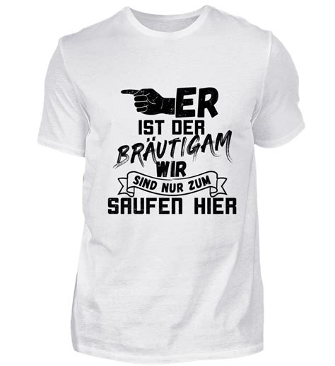 Junggesellenabschied Junggesellenabschied Shirts Shirts Junggesellenabschied