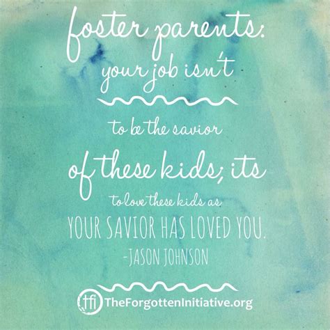 Foster Care Foster Parent Quotes The Fosters Foster Parenting