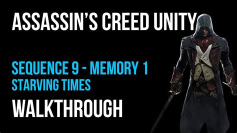 Assassin S Creed Unity Walkthrough Sequence Memory