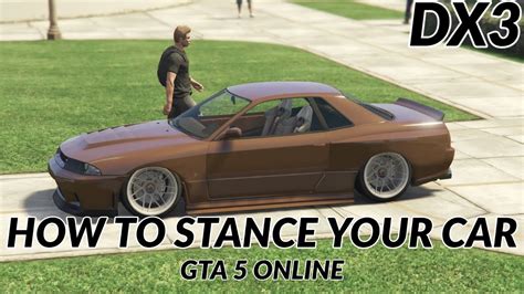 How To Stance A Car In Gta 5 Online Youtube