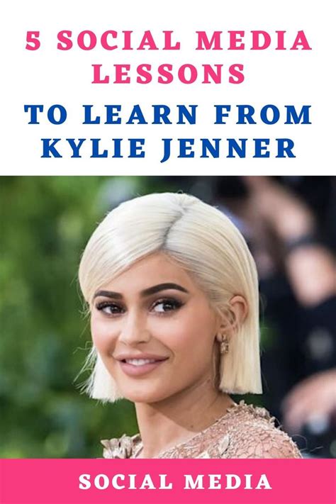 Social Media Lessons To Learn From Kylie Jenner Influencer Marketing Instagram Social Media
