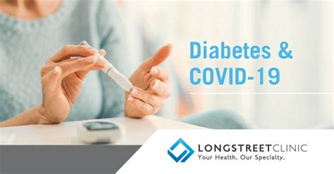 Diabetics Must Take Precautions During Covid 19 Longstreet Clinic