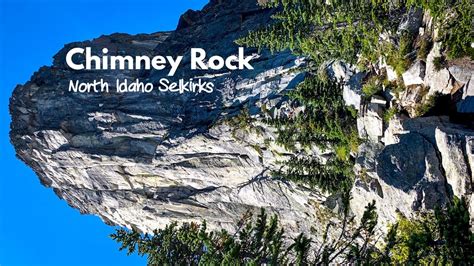 Hiking Chimney Rock North Idaho Selkirks Youtube