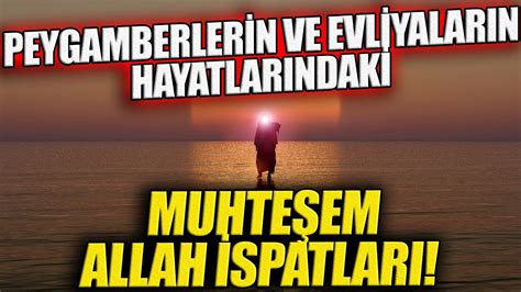 Peygamberlerin Ve Evliyalar N Hayatlar Ndaki Muhte Em Allah Spatlar