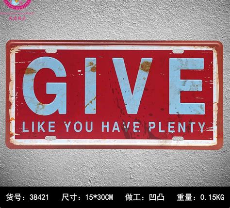 Give Like You Have Plenty Tin Sign Club Wall Sticker Metal Car License