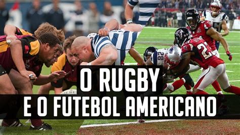 Diferenças Entre Rugby E Futebol Americano