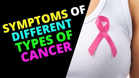 Cancer Symptoms Sign And Symptoms Of Different Types Of Cancer 2020