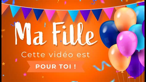 Joyeux Anniversaire Ma Fille Youtube