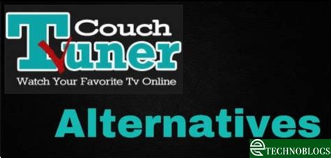 15 Couchtuner Alternatives That Actually Work In 2021 E Techno Blogs