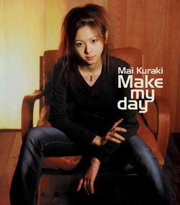 Go ahead, make my day is a catchphrase written by charles b. Make my day : 倉木麻衣 | HMV&BOOKS online - GZCA-7005