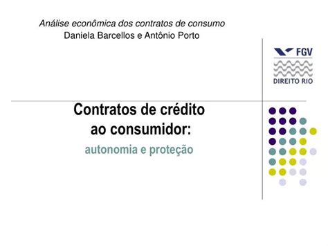 Ppt Contratos De Cr Dito Ao Consumidor Autonomia E Prote O Powerpoint Presentation Id