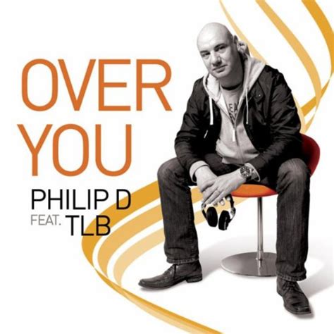 Over You By Philip D Featuring Tlb On Amazon Music