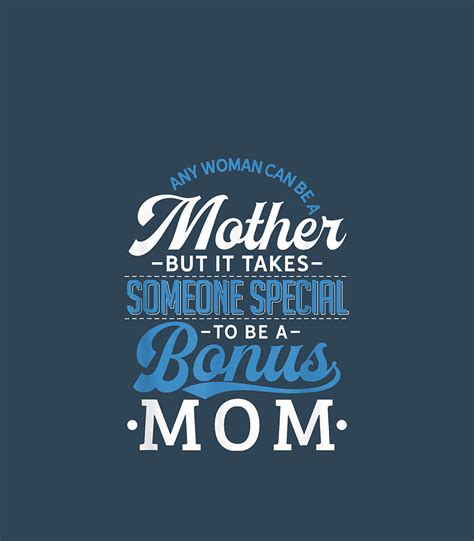 Bonus Mom Funny Mothers Day Stepmom Stepmother Digital Art By Elaine Loui Fine Art America