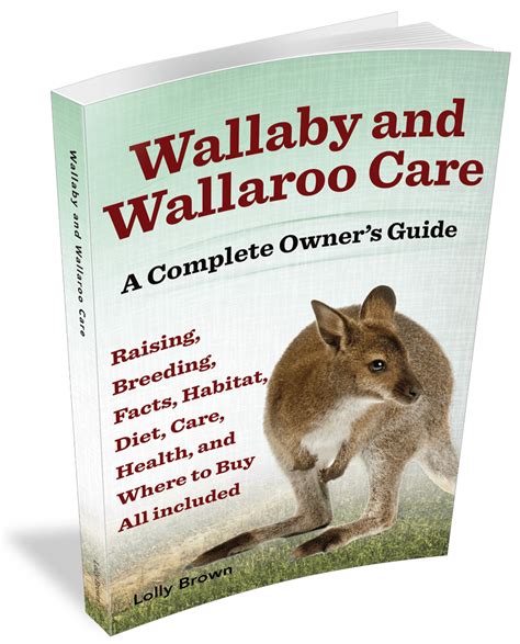 Lolly Brown Wallaby And Wallaroo Care A Complete Owners Guide