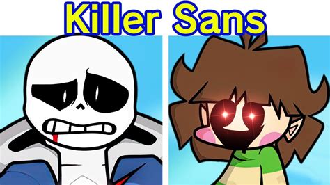 Friday Night Funkin Vs Killer Sans Full Week Cutscenes Fnf Mod