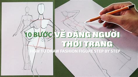 học thiết kế thời trang cơ bản 10 bước vẽ dáng người thời trang ️ kiquy pham Điểm tốt