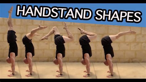 The Handstand Shapes You Should Be Training Youtube