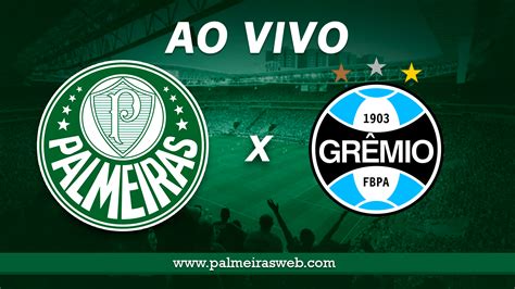 Palmeiras x Grêmio AO VIVO Saiba Onde Assistir