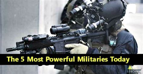 The 5 Most Powerful Militaries Today