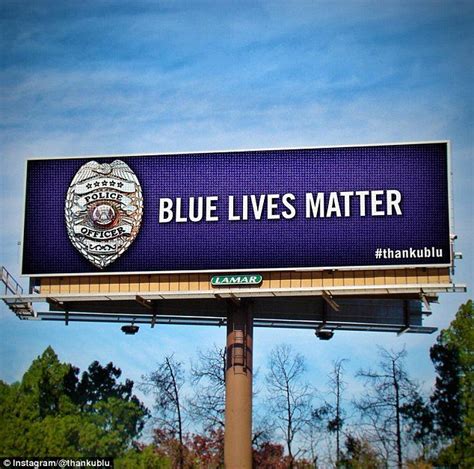Blue Lives Matter Billboards Popping Up Across The South