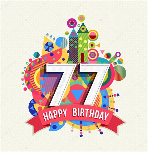 Happy Birthday 77 Year Greeting Card Poster Color Stock Vector Image By