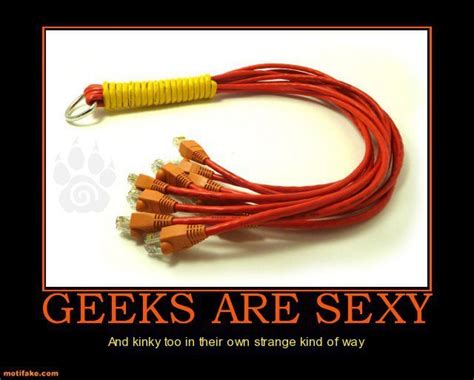 Geeks Are Sexyaid Kinky Too In Their Own Strange Kind Of Waymotifako