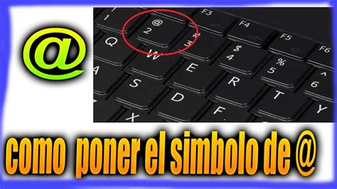 Como Hacer La Arroba Como Hacer La En Windows 10 Como Hacer La En