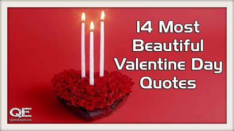 This year, use these quotes for your happy valentine's day cards to let your loved ones know how you feel. Valentines Day Quotes -14 Most Beautiful Quotes for Lovers ...
