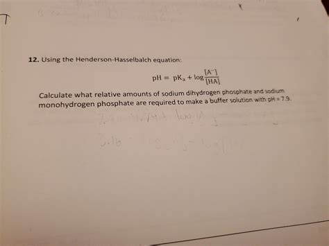 Solved 12 Using the Henderson Hasselbalch equation Α pH Chegg